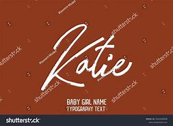 Image result for Katie Name Cursive