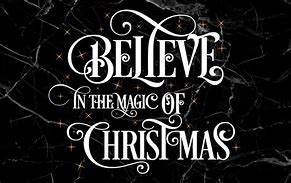 Image result for Believe Christmas Wallpaper