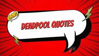 Image result for Deadpool Love Quotes