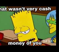 Image result for Cash Money Meme