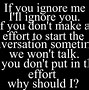 Image result for Sayings About Ignoring a Good Friend