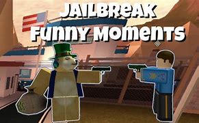Image result for Roblox Jailbreak Funny