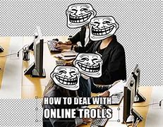 Image result for Online Trolls