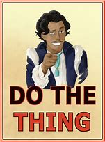 Image result for You Can Do the Thing Meme