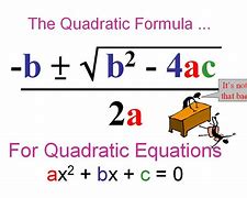 Image result for What Is the Formula for Quadratic Equation
