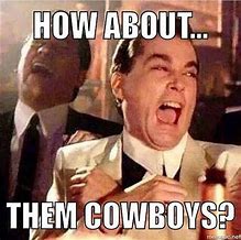 Image result for Go Dallas Cowboys Meme
