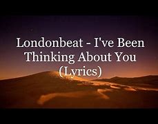 Image result for I've Been Thinking About You