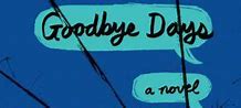 Image result for Goodbye Days Book Cover
