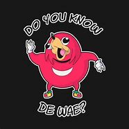 Image result for Do You Know the Wae Banner