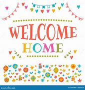 Image result for Welcome Home Meme