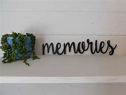 Image result for Memories Sign