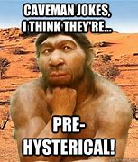 Image result for Caveman Meme
