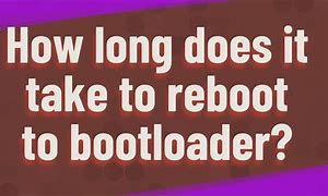 Image result for Reboot to Bootloader