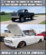 Image result for Lowered Truck Memes