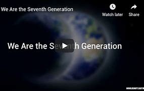 Image result for Follow Them to the Seventh Generation