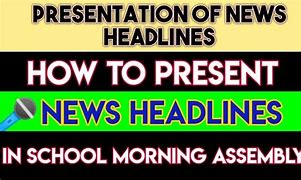 Image result for How to Introduce News in Assembly