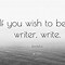 Image result for You Should Be Writing