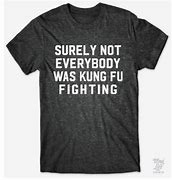 Image result for Funny Fighting Memes T-shirts