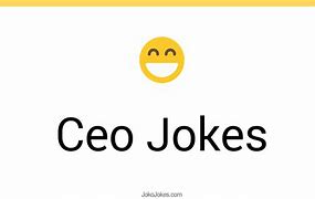 Image result for CEO Jokes