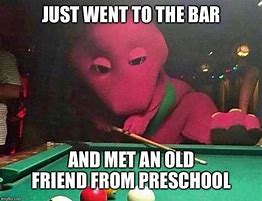 Image result for Barney and Friends Meme
