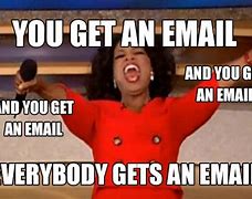 Image result for Email Blast Meme