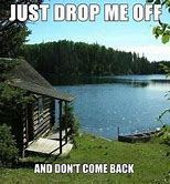 Image result for Lake Vacation Meme