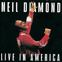 Image result for America Song by Neil Diamond