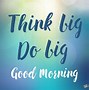 Image result for Morning Work Inspirational Quotes