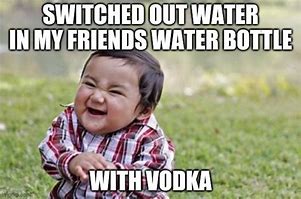 Image result for Kid with Vodka Meme