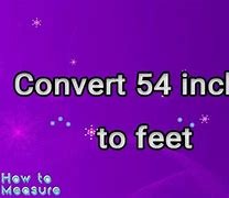 Image result for 53 Inches to Feet