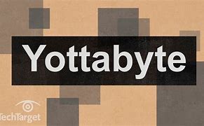 Image result for Yottabyte Computer