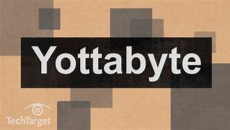 Image result for Yottabyte to Terabyte