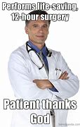 Image result for Funny Medical Doctor Memes