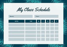 Image result for Blank School Class Schedule Template