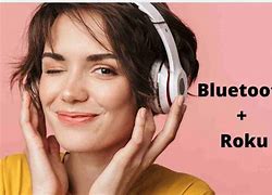 Image result for Pair Bluetooth Headphones with Roku