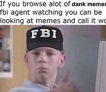 Image result for FBI Arrestung FBI Meme
