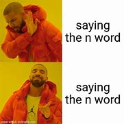 Image result for Say the Word Meme