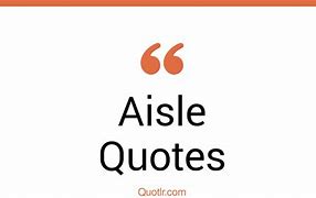 Image result for Eisle Sign Sayings