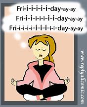 Image result for Have a Great Day Yoga Meme