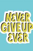 Image result for Never Give Up Clip Art