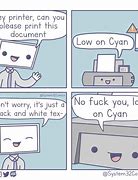 Image result for Funny Memes About Printer Technicians