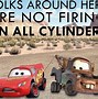 Image result for Cars 6 Meme