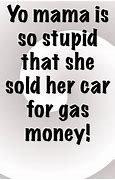 Image result for Yo Mama Jokes Funny Not for Kids