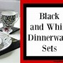 Image result for Dinnerware Dishes Black White
