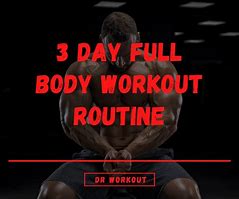 Image result for 3-Day Full Body Workout Routine