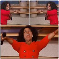 Image result for Friday Work Meme Oprah