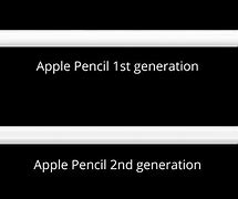Image result for Apple Pencil 1st and 2nd Generation
