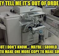 Image result for Broken Fax Machine Meme