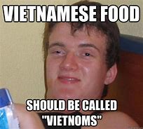 Image result for Vietnamese Meme