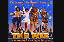 Image result for The Wiz Brand New Day